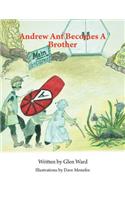 Andrew Ant Becomes a Brother