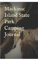 Mackinac Island State Park Camping Journal