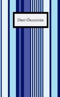 Debt Organizer: Paying Off Debts Logbook Personal/ Business Monthly Budget Planner Budgeting & Money Management Bill Paying Tracking Book Debt Free Journal Planner