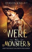We're All Monsters: A Steamy Pirate Romance(Blood Bound)