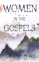 Women in the Gospels
