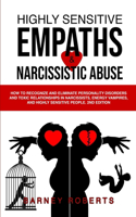 Highly Sensitive Empaths and Narcissistic Abuse