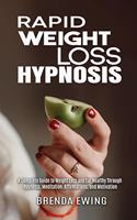 Rapid Weight Loss Hypnosis