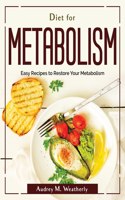 Diet for Metabolism