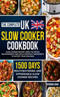 Complete UK Slow Cooker Cookbook