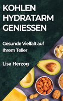 Kohlenhydratarm Genießen