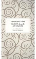 Middle-Aged Orpheus Looks Back at His Life