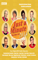 Just a Minute: The Best of 2014: Four Episodes of the BBC Radio 4 Comedy Panel Game