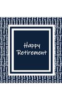Happy Retirement, Sorry You Are Leaving, Memory Book, Retirement, Keep Sake, Leaving, We Will Miss You, Wishing Well, Good Luck, Guest Book (Hardback)