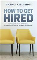 How to Get Hired
