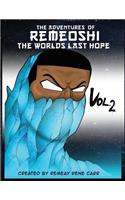 Adventures of Remeoshi The Worlds Last hope