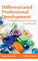 Differentiated Professional Development in a Professional Learning Community