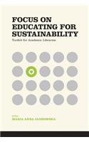 Focus on Educating for Sustainability