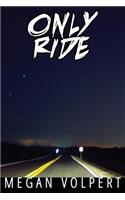 Only Ride