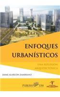 Enfoques Urbanisticos