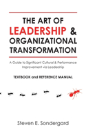 Art of Leadership and Organizational Transformation