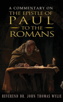 Commentary on the Epistle of Paul to the Romans