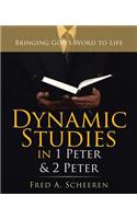 Dynamic Studies in 1 Peter & 2 Peter