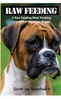 Boxer Raw Feeding Meal Tracking Journal