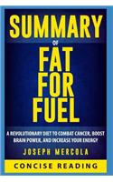 Summary of Fat for Fuel
