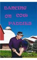 Dancing On Cow Paddies