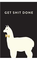 Get Shit Done: Daily Monthly & Weekly Academic Student Planner - 2018-2019: Llama, August 2018 - July 2019, 6" x 9"(Academic Student Planner with Monthly, Daily, Weekly View fo)