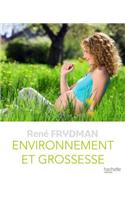 Environnement Et Grossesse