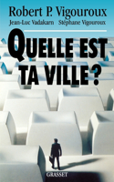 Quelle est ta ville ?