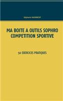 Ma boîte à outils Sophro compétition sportive