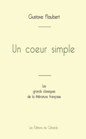 coeur simple de Gustave Flaubert (édition grand format)