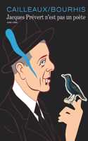 Jacques Prevert n'est pas un poete