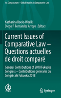 Current Issues of Comparative Law – Questions actuelles de droit compare