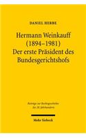 Hermann Weinkauff (1894-1981). Der erste Präsident des Bundesgerichtshofs