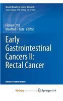 Early Gastrointestinal Cancers II