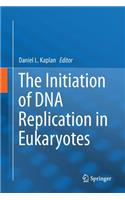 Initiation of DNA Replication in Eukaryotes