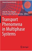 Transport Phenomena in Multiphase Systems