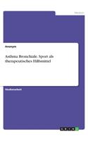 Asthma Bronchiale. Sport als therapeutisches Hilfsmittel