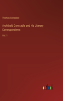 Archibald Constable and his Literary Correspondents