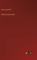 Leibl und sein Kreis