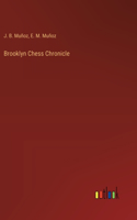 Brooklyn Chess Chronicle