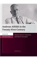 Andreas Alfoldi in the Twenty-First Century