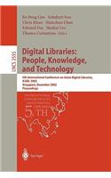 Digital Libraries: People, Knowledge, and Technology