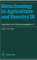 High-Tech and Micropropagation IV: (20 Biotechnology in Agriculture and Forestry)