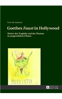 Goethes Faust in Hollywood