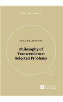 Philosophy of Transcendence: Selected Problems