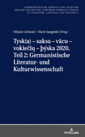 Tysk(a) - saksa - vācu - vokiečių - Þyska 2020. Teil 2