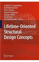 Lifetime-Oriented Structural Design Concepts