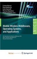 Mobile Wireless Middleware, Operating Systems, and Applications