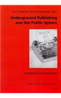Underground Publishing and the Public Sphere, 6