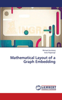 Mathematical Layout of a Graph Embedding